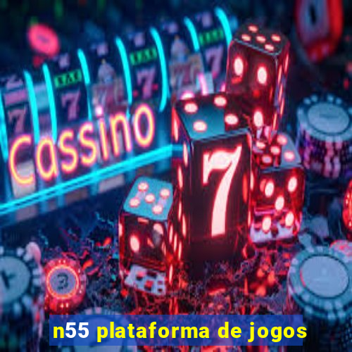 n55 plataforma de jogos